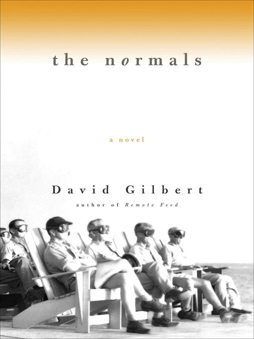 Title details for The Normals by David Gilbert - Available